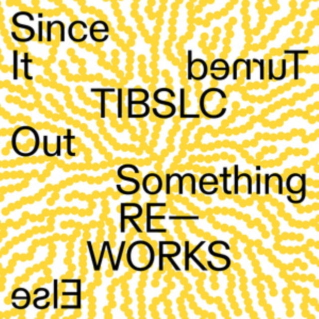 Adrian Corker - Tiblsc Re-Works Of Since It Turned Out Something Else (Vinyl)