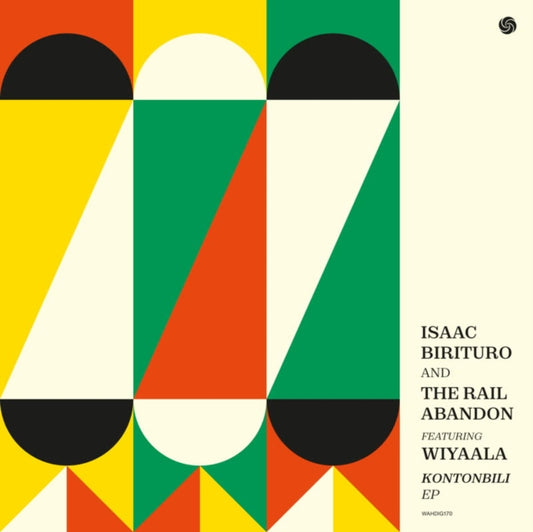 Isaac Birituro & The Rail Abandon - Kontonbili EP (Vinyl Single)