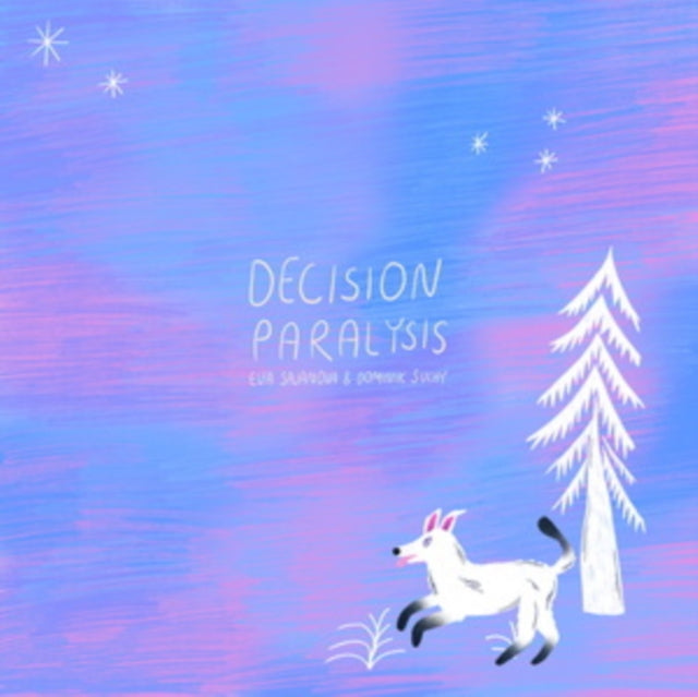 Eva Sajanova & Dominik Suchy - Decision Paralysis (Vinyl)