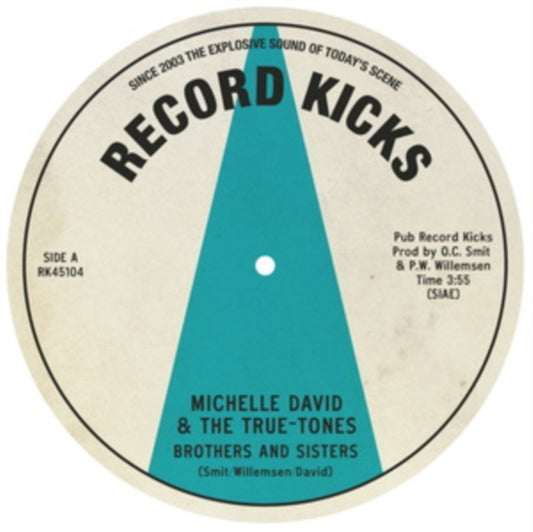 Michelle David & The True-Tones - Brothers And Sisters / That Is You (7 inch Single)