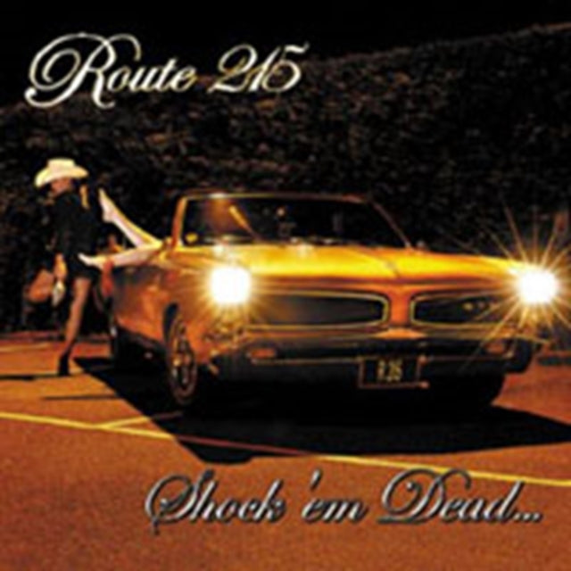 Route 215 - Shock Em Dead (CD)