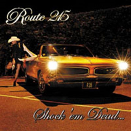 Route 215 - Shock Em Dead (CD)