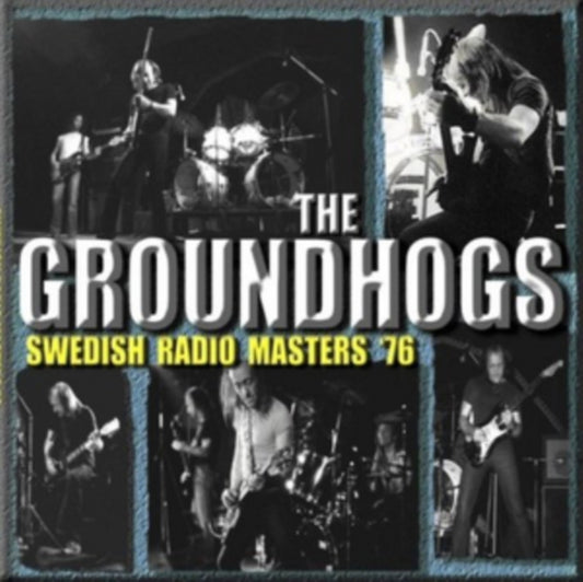 Groundhogs - Swedish Radio Masters 76 [Deluxe Digi] (CD)