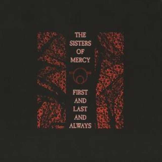 Sisters Of Mercy - First And Last And Always (CD)