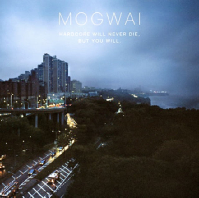 Mogwai - Hardcore Will Never Die But You Will (Vinyl)