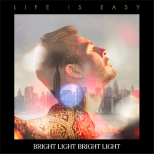Bright Light Bright Light - Life Is Easy (CD)