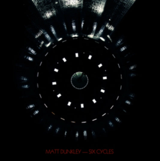 Matt Dunkley - Six Cycles (Vinyl)