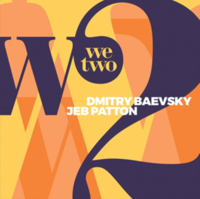 Dmitry Baevsky & Jeb Patton - We Two (CD)