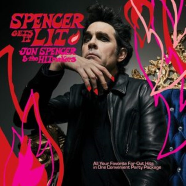 Jon Spencer & The Hitmakers - Spencer Gets It Lit (Vinyl)