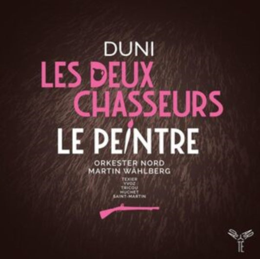 Orkester Nord / Martin Wahlberg - Duni: Le Peintre Amoureux De Son Modele / Les Deux Chasseurs Et La Laitiere (CD)