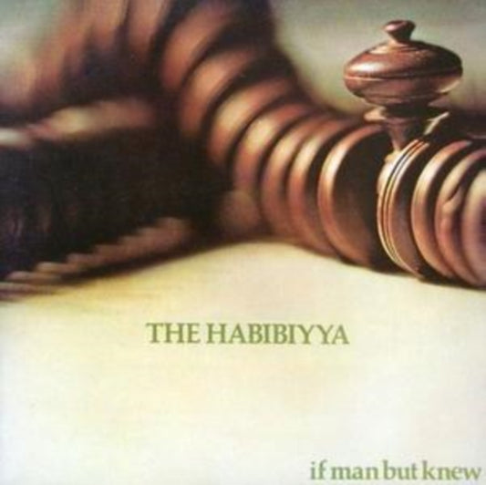 Habibiyya - If Man But Knew (CD)