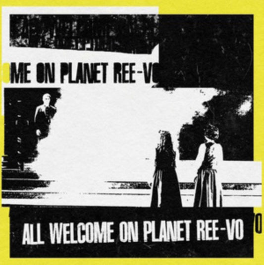 Ree-Vo - All Welcome On Planet Ree-Vo (Vinyl)