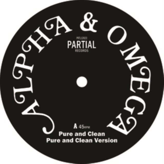 Alpha And Omega - Pure And Clean (Vinyl Single)
