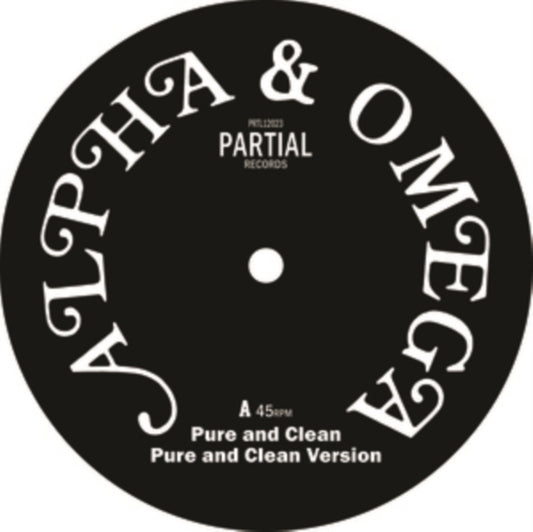 Alpha And Omega - Pure And Clean (Vinyl Single)
