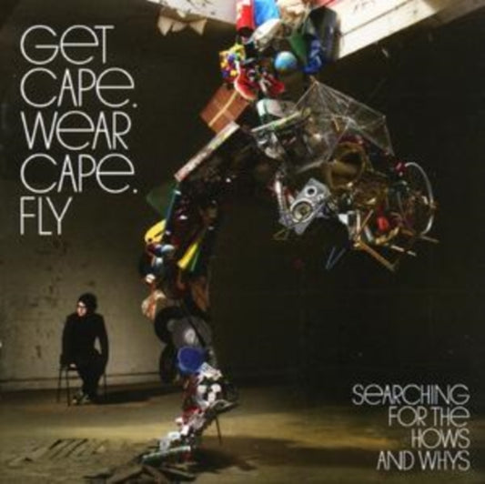 Get Cape. Wear Cape. Fly - Searching For The Hows And Whys (CD)