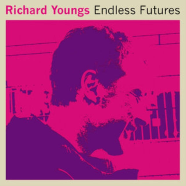 Richard Youngs - Endless Futures (RSD 2018) (Vinyl)