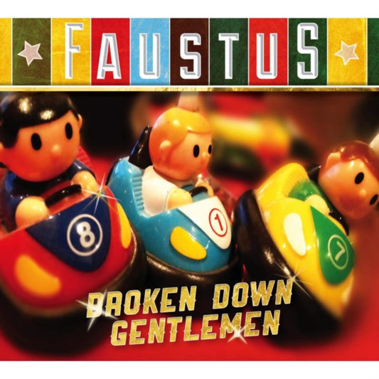 Faustus - Broken Down Gentlemen (CD)