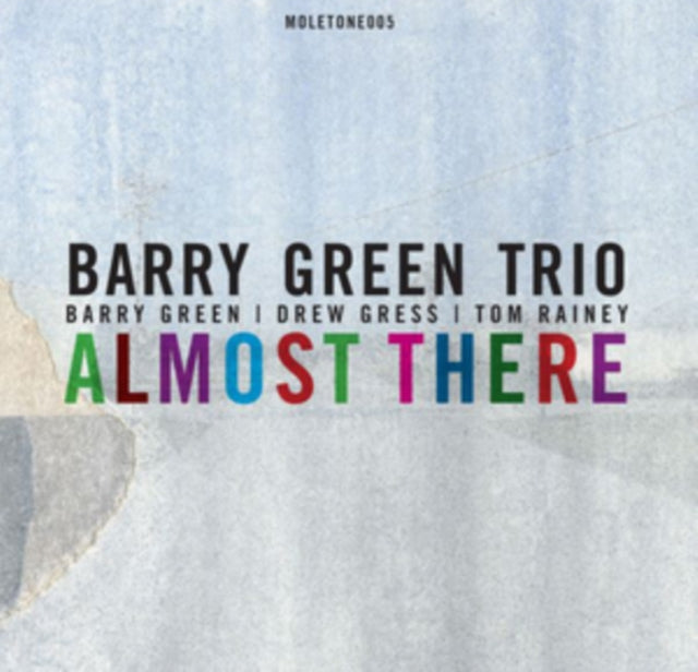 Barry Green Trio - Almost There (CD)
