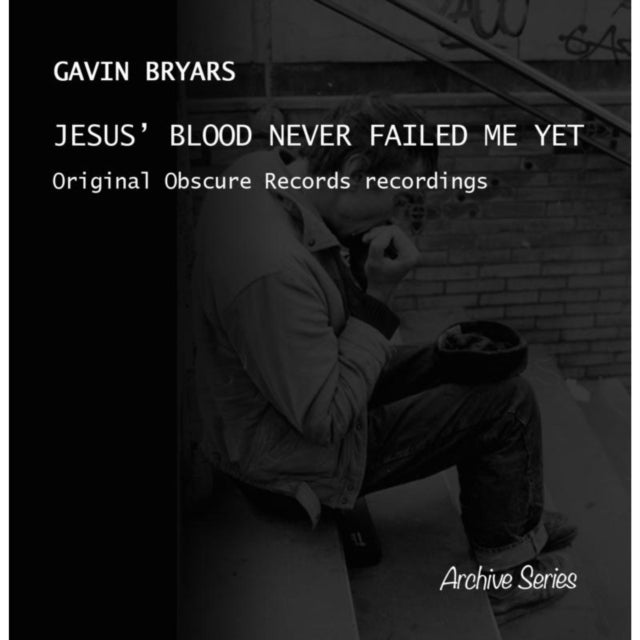 Gavin Bryars - Jesus Blood Never Failed Me Yet (CD)
