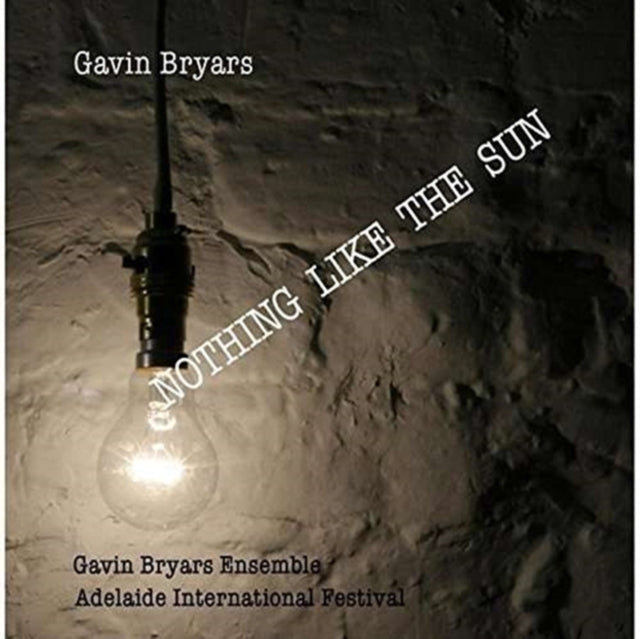 Gavin Bryars - Nothing Like The Sun (CD)