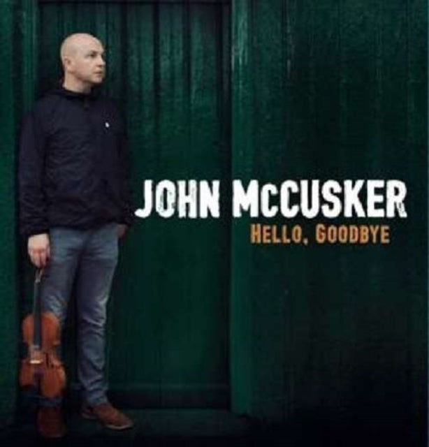 John Mccusker - Hello / Goodbye (CD)