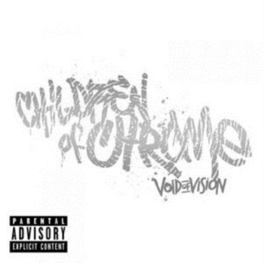 Void Of Vision - Children Of Chrome (Parental Advisory) (CD)