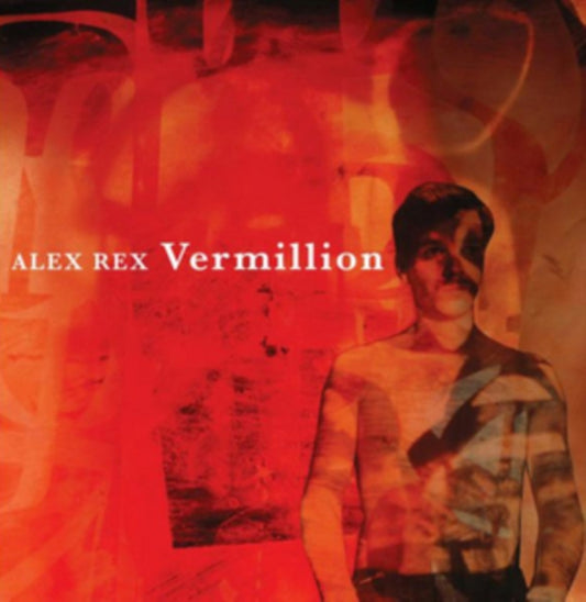 Alex Rex - Vermillion (Vinyl)