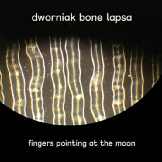 Dworniak Bone Lapsa - Fingers Pointing At The Moon (CD)