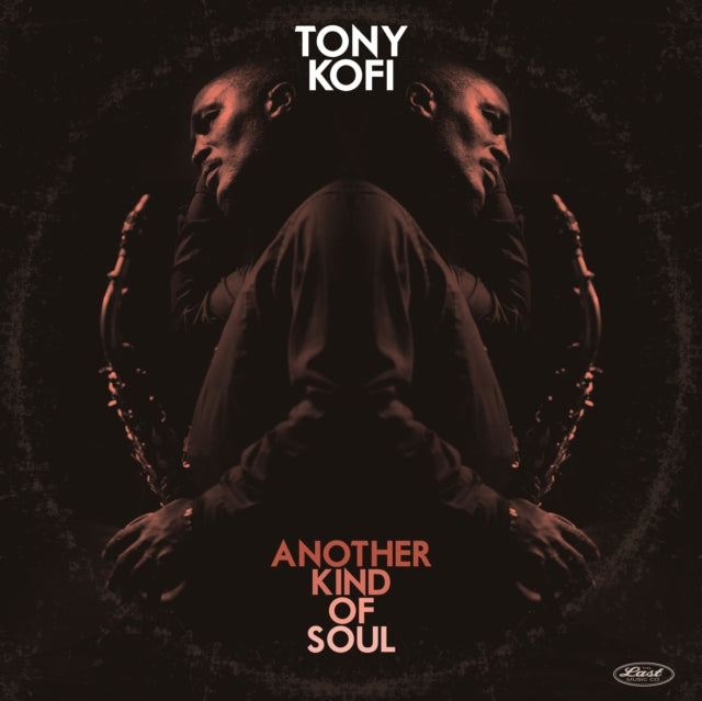 Tony Kofi - Another Kind Of Soul (Vinyl)