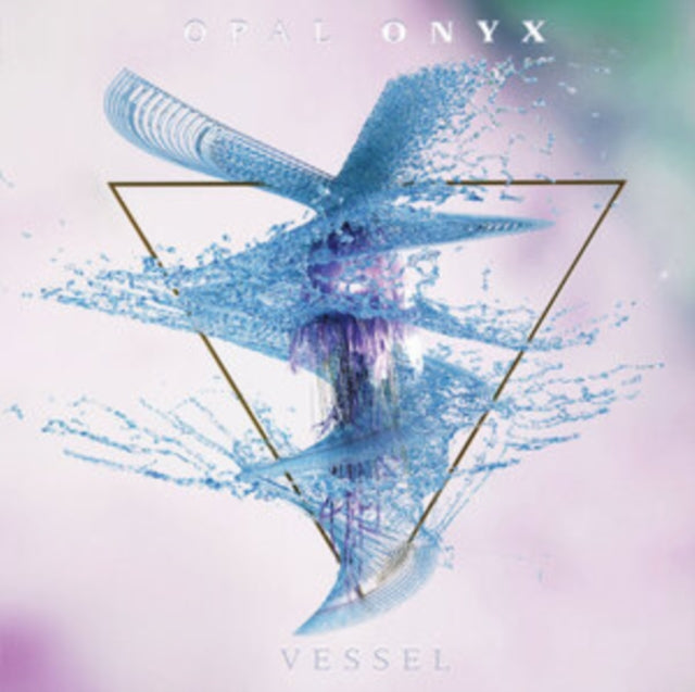 Opal Onyx - Vessel (Vinyl)