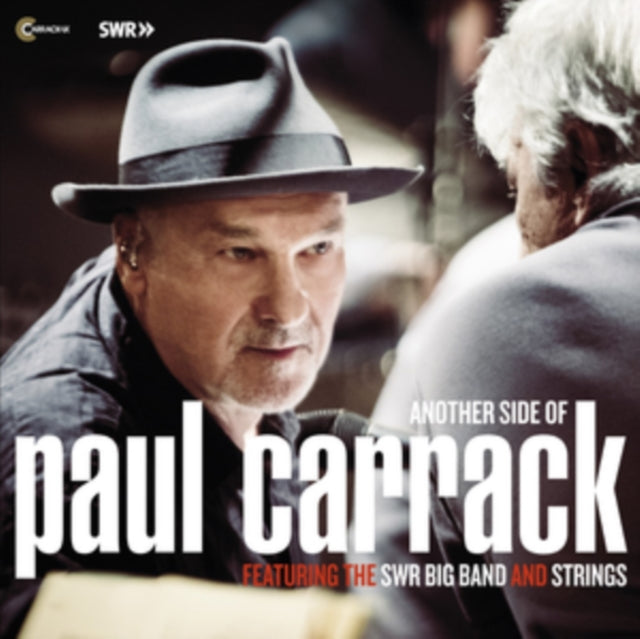 Paul Carrack - Another Side Of Paul Carrack Featuring The Swr Big Band And Strings (CD)