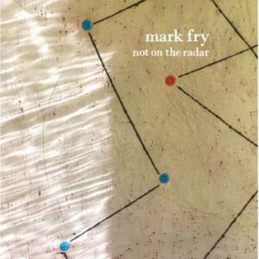 Mark Fry - Not On The Radar (Vinyl)