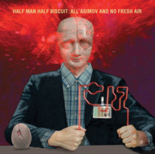 Half Man Half Biscuit - All Asimov And No Fresh Air (Vinyl)