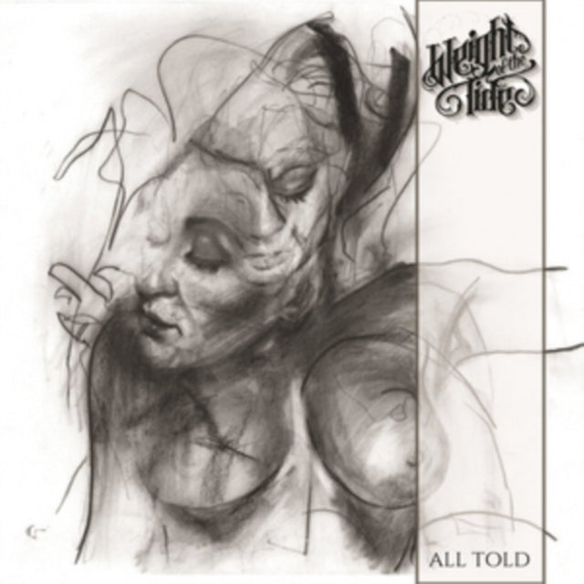 Weight Of The Tide - All Told (CD)