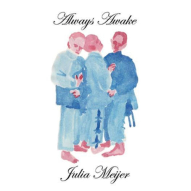 Julia Meijer - Always. Awake (CD)