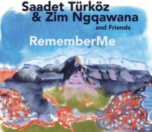 Saadet Turkoz & Zim Ngqawana With Friends - Remember Me (CD)