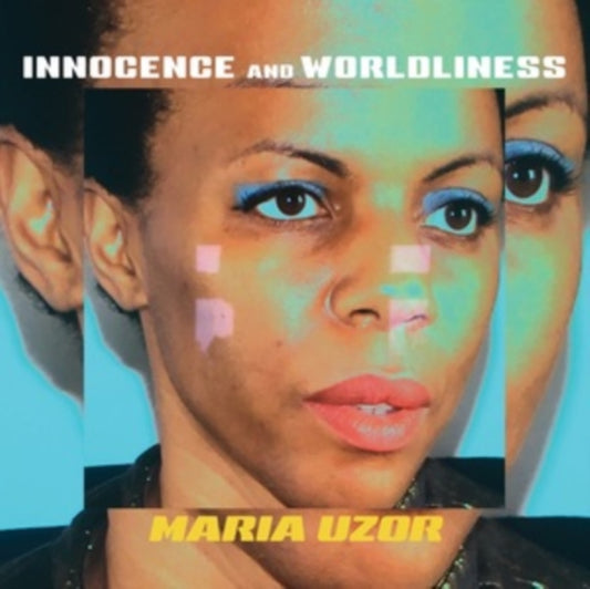 Maria Uzor - Innocence And Worldliness (Vinyl)