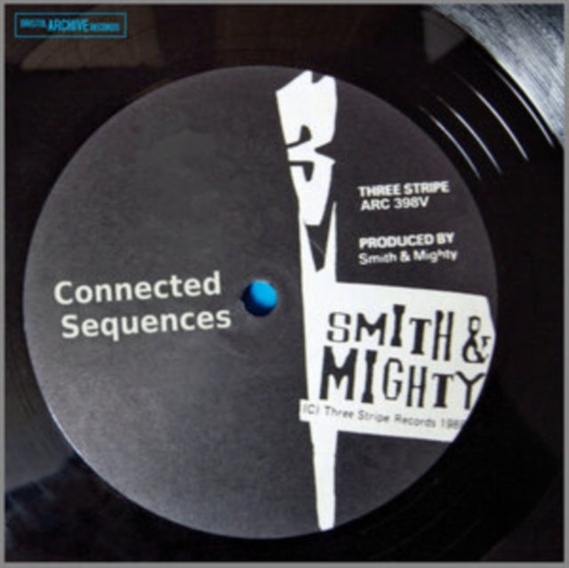 Smith & Mighty - Connected Sequences (Vinyl)