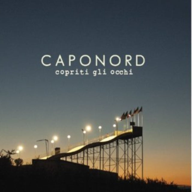 Caponord - Copriti Gli Occhi (CD)