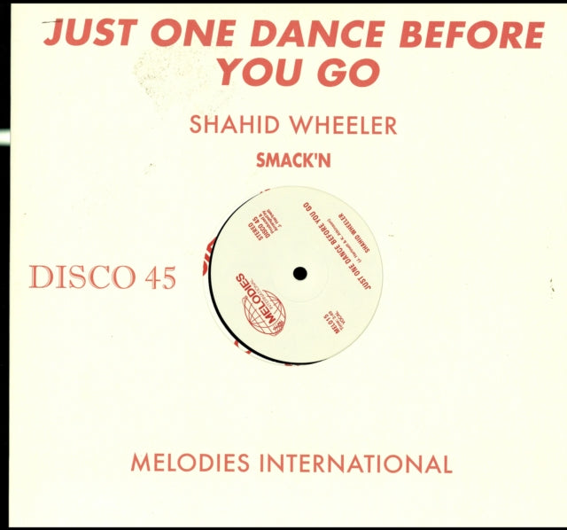 Shahid Wheeler - Just One Dance Befo (Vinyl Single)