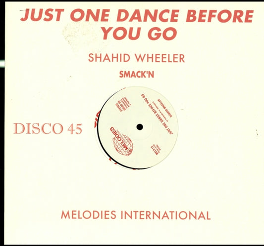Shahid Wheeler - Just One Dance Befo (Vinyl Single)
