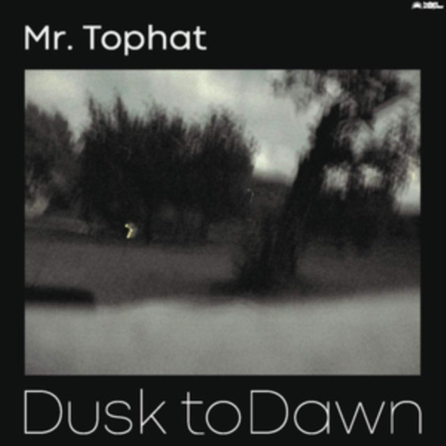 Mr. Tophat - Dusk To Dawn Part III (Vinyl)