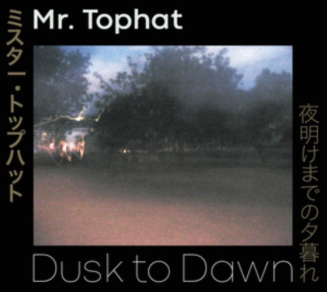 Mr. Tophat - Dusk To Dawn Parts I. II & III (CD)