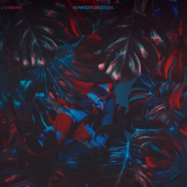 Laneous - Monstera Deliciosa (CD)