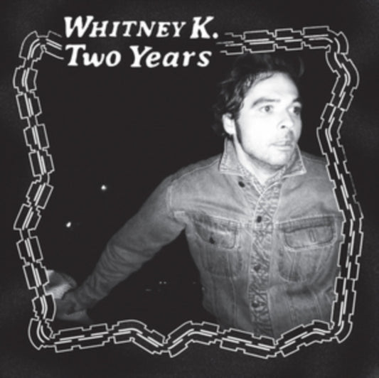 Whitney K - Two Years (Vinyl)
