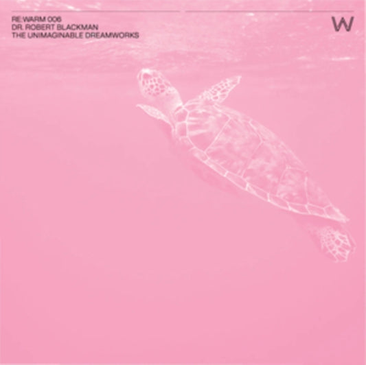 Dr. Robert Blackman - The Unimaginable Dreamworks (Vinyl)