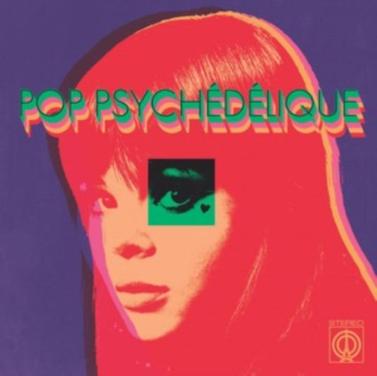 Various Artists - Pop Psychedelique (The Best Of French Psychedelic Pop 1964-2019) (CD)