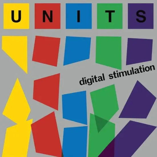 Units - Digital Stimulation (Circuit Meltdown Vinyl) (Vinyl)