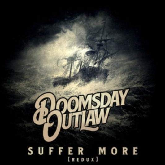 Doomsday Outlaw - Suffer More (CD)