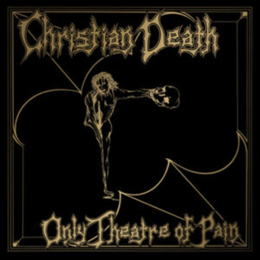 Christian Death - Only Theatre Of Pain (CD)